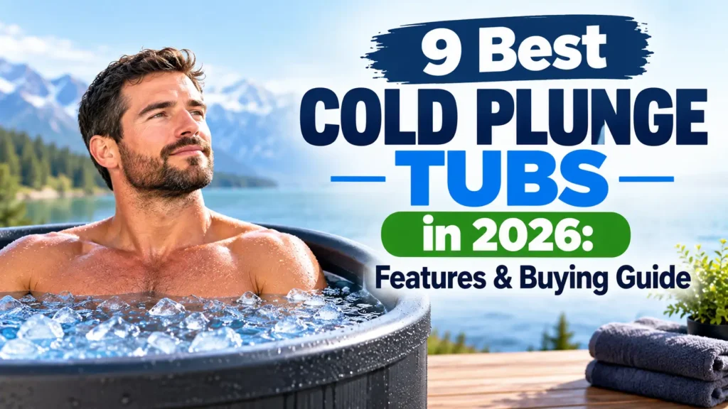 Best Cold Plunge Tubs in 2026